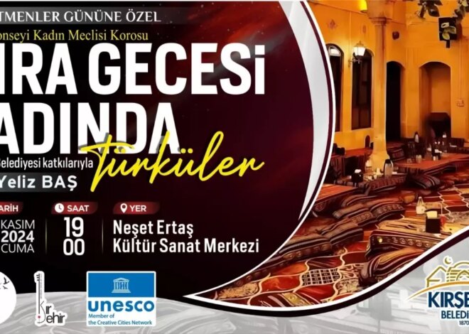 Kırşehir’de Öğretmenler Günü’ne Özel Türküler Konseri